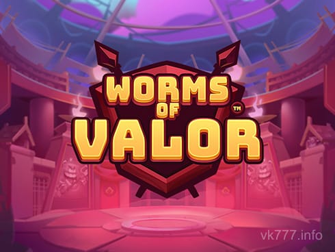 Worms of Valor